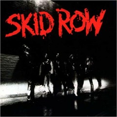 Skid Row Ft. Just Murph
