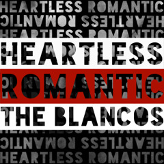 Heartless Romantic