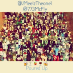 Jmeelz Ft. Marky Mcfly - Pourd Up