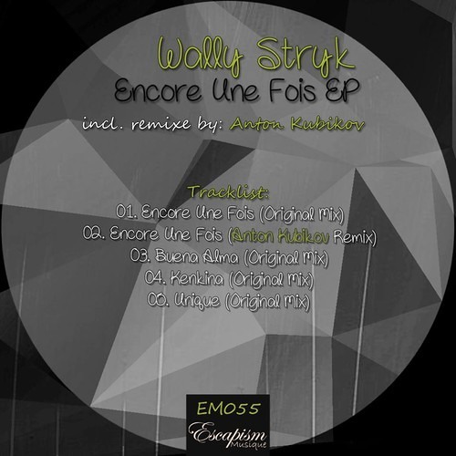 Wally Stryk - Unique (Original Mix) [Escapism Music]