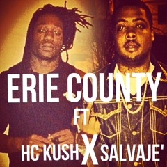 Erie county ft Salvaje X HC Kush