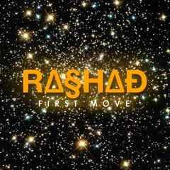 Rashad - First Move