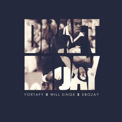 Draft Day ft. Will Singe & Xbozay