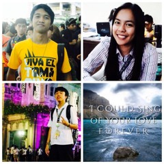 I Could Sing Of Your Love Forever(Cover with Yen Gomez & M.C Luffyboy)