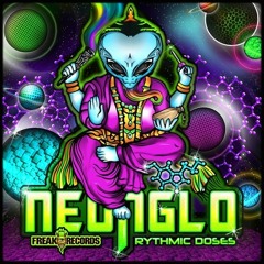 NeonGlo Rhythmic Doses 2014 (Album Promo) Out on Freak rec.