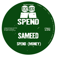 Sameed - Spend (Money) (12'' - LT046 - Side A1)