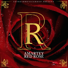 Amartey - Red Rose