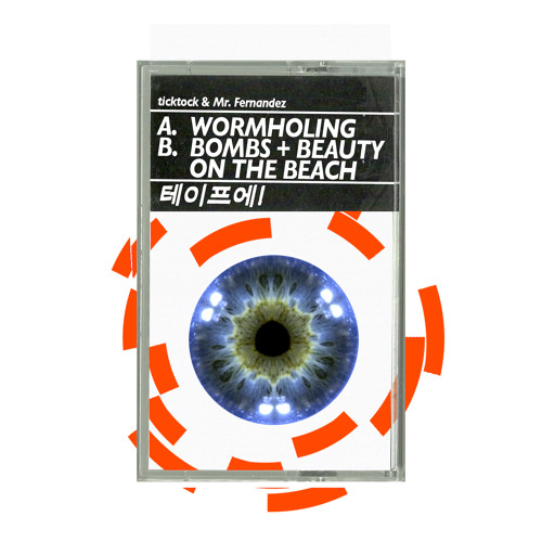 ticktock & Mr. Fernandez - Wormholing