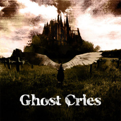 Stream Ghost Cries music | Listen to songs, albums, playlists for