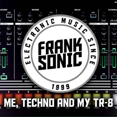 Me, Techno And My TR-8