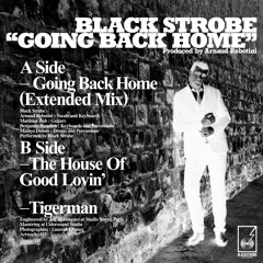 Black Strobe - Going Back Home Extended Mix (master)