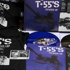 THE T-55'S - Send Your Poor