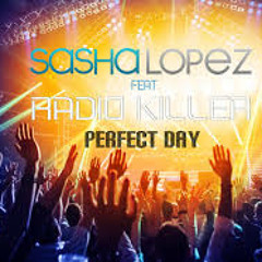 Sasha Lopez - Perfect Day (Dj Eduardo Project Remix 2014)