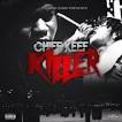Chief Keef -Killer Slowed Down