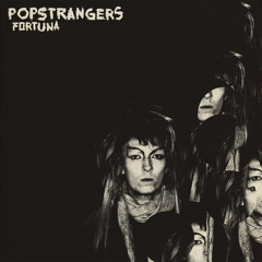 Popstrangers - Don't Be Afraid
