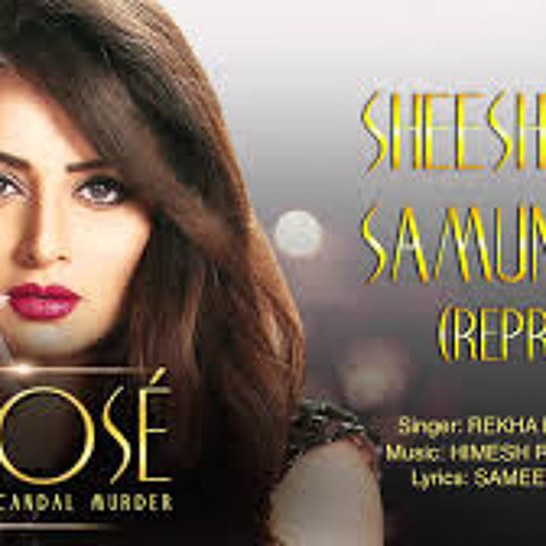 Sheeshe Ka Samundar (Reprise)  The Xpose
