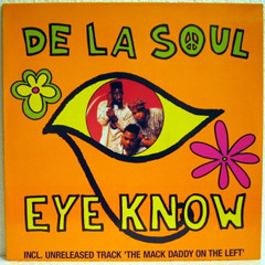De La Soul - Eye know (darklove.edit)