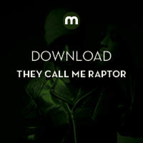 Download: They Call Me Raptor 'Gambler'