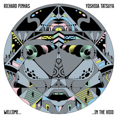 Richard Pinhas & Yoshida Tatsuya, "Part One - Intro" from 'Welcome In The Void' (Cuneiform Records)