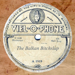 The Balkan Bitchslap No 5 Ft. Ollie Cadman (Badman) - Free Download
