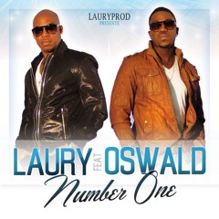 LAURY FT. OSWALD  - NUMBER ONE. NEW 2014