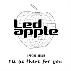 Led Apple Jang Hanbyul - ' I'll Be There For You English Version