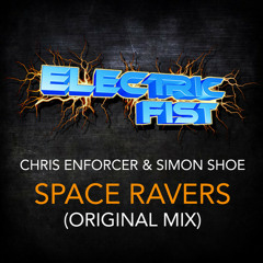 Chris Enforcer & Simon Shoe - Space Ravers (Original Mix) [OUT NOW]