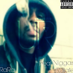 Real Niggas Relate