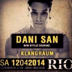 Dani San @ Club Rio Neu-Ulm 12.04.2014 'DJ Set' **FREE DOWNLOAD**