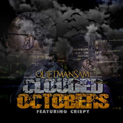 Clouded Octobers Feat. Crispy