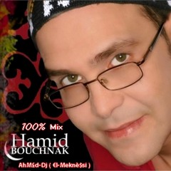 Hamid Bouchnak - Hadouk L'bnat By AhM£d-Dj ( €l-Meknè$si )