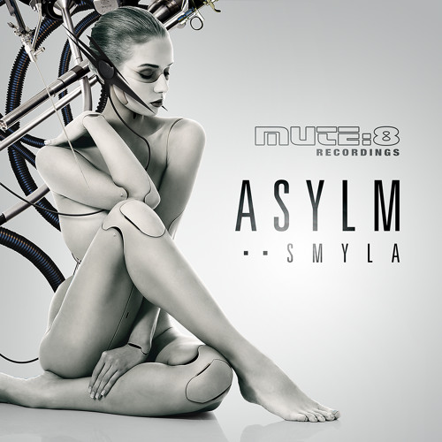 Smyla - ASYLM LP 10. LUCID VISIONS [Mute8Recordings] clip