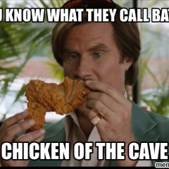 Chicken of the Cave - ZoneSoldier