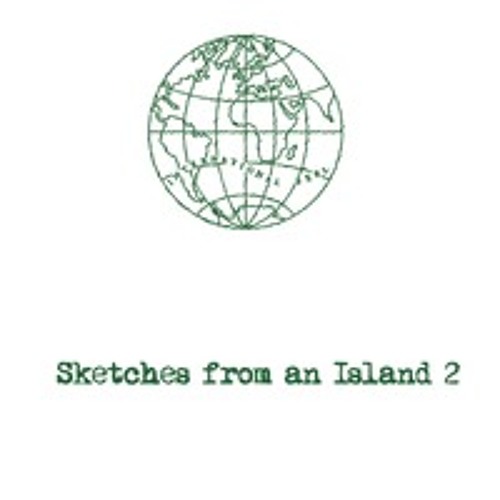 Sketches from an Island 2 Samples - Vinyl Only 5th May