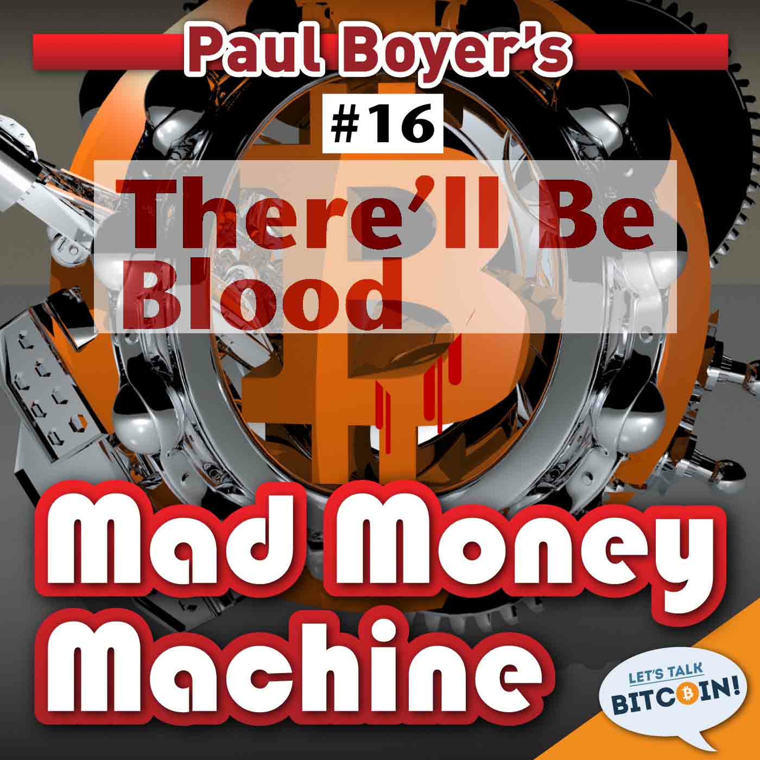 MMM #16 - There'll Be Blood