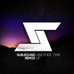 Sub.Sound - Another Time (DM Galaxy Remix)