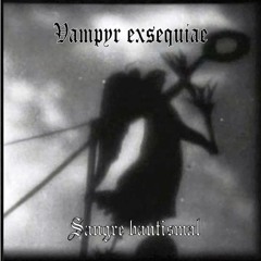 Vampyr Exsequiae - Palidos Cadaveres