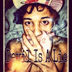 The Devil Is A Lie~IllMattic