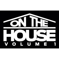 ★ JAY POWER PRESENTS ★ ★ ON THE HOUSE VOLUME 1 ★