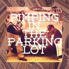 Pimping in the Parking Lot