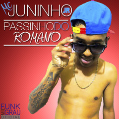 MC Juninho JR - Passinho Do Romano (Dj Romário)OFICIAL