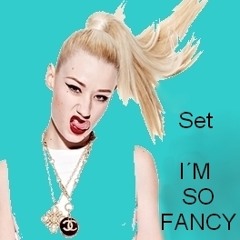Set # i'm so fancy