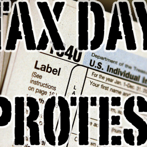 Tax Day Protest