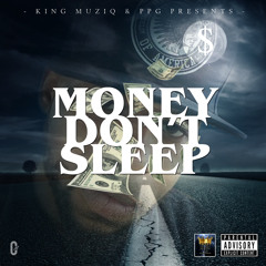Money Dont Sleep (GMK Beats)