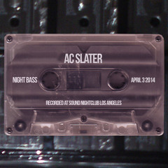 AC Slater - Live @ Night Bass April 2014