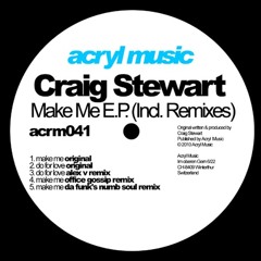 Craig Stewart Make Me (original Mix)