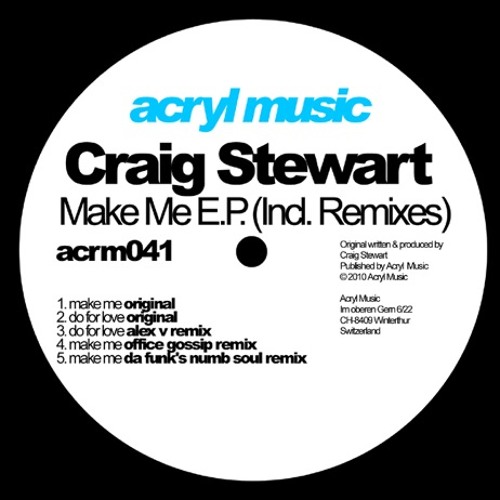 Craig Stewart Make Me (original Mix)