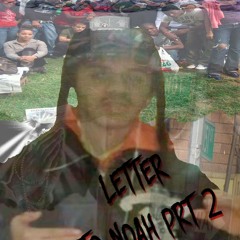 Letter 2 Noah Balla Part 2