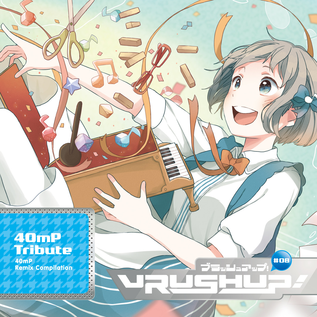 Listen to VRUSH UP! #08 -40mP Tribute- Crossfade by VRUSH UP