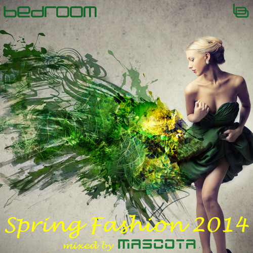 Bedroom Spring Fashion 2014 mixed by Mascota